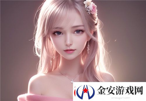 为什么“暗交小拗女一区二区三区”类型影片会受到观众的青睐揭秘其独特魅力与观看方式